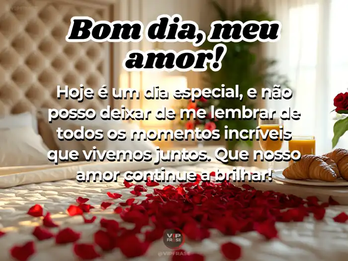 Mensagens de bom dia amor: Momentos incríveis juntos