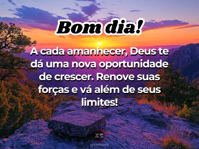 Mensagens de bom dia bíblico sobre Deus como oportunidade de crescimento.