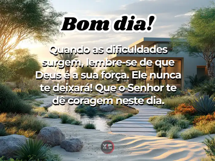 Mensagens de bom dia bíblico - Deus é sua força.