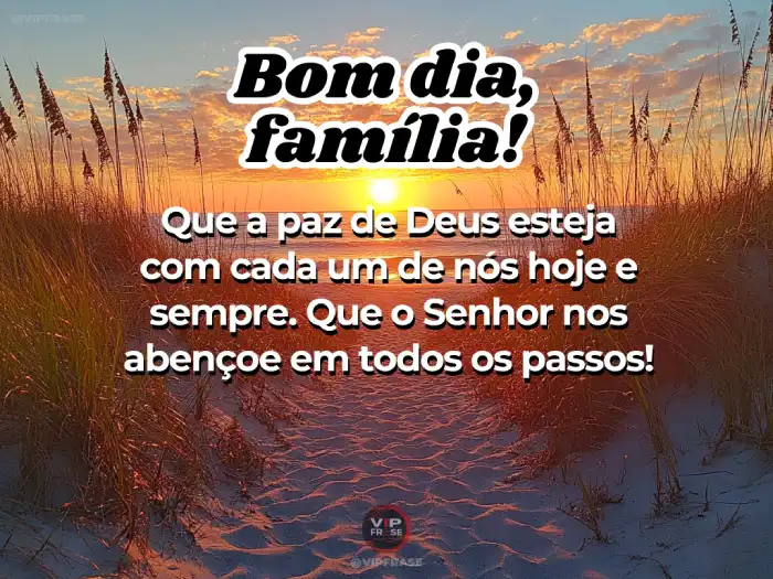 Mensagens de bom dia bíblico - Família e a paz de Deus.
