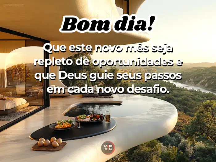 Mensagens de bom dia bíblico - Mês repleto de oportunidades.
