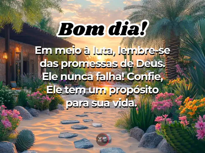 Mensagens de bom dia bíblico - Promessas de Deus e Seu propósito para nós.