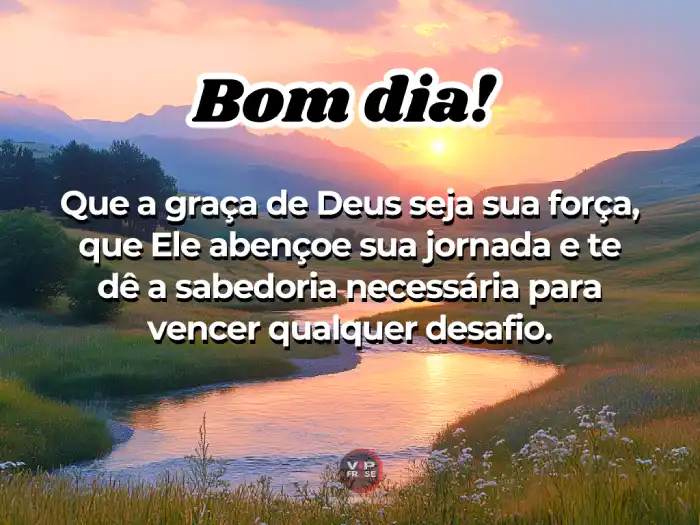 Frases: Graça e força para vencer.