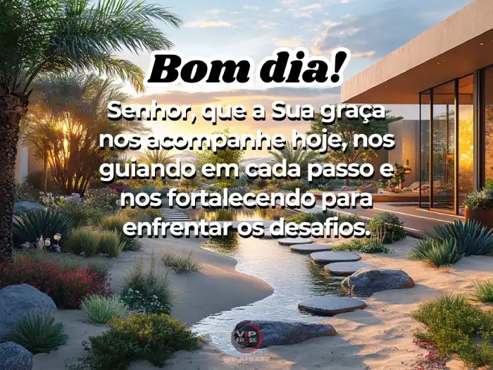 Mensagens de bom dia evangélicas sobre a graça de Deus que fortalece nos desafios diários.
