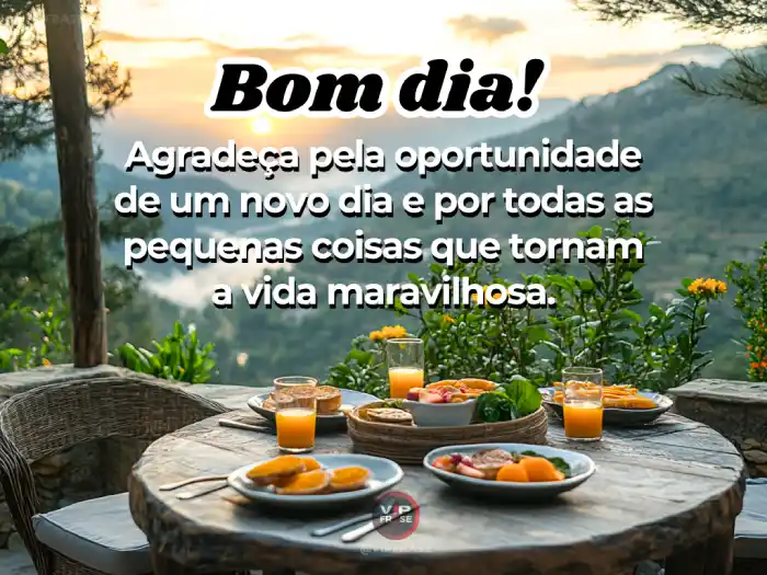 Mensagens de Bom Dia para Gratidão – Aproveite a Oportunidade Maravilhosa do Novo Dia
