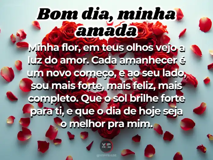 Mensagens de bom dia namorada, para torná-la forte, feliz e melhor a cada dia.