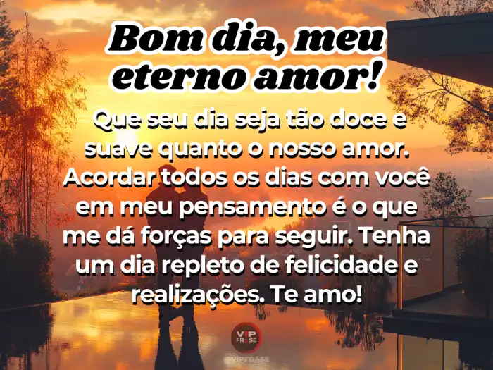 Mensagens de bom dia namorada, celebrando nosso amor e felicidade.