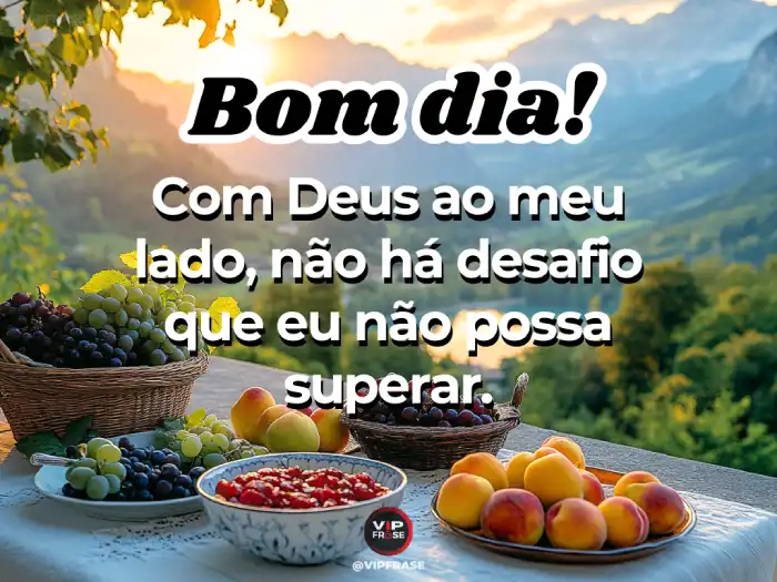 Frases de bom dia com Deus para superar desafios e fortalecer a fé.