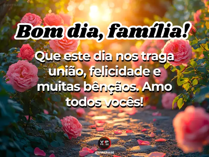 Frases de bom dia lindo: Felicidade e bênçãos para um novo começo de dia.