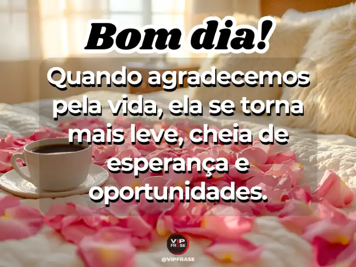 Mensagens de bom dia com carinho, trazendo esperança e oportunidades para um novo dia.