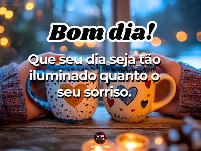 Mensagens de bom dia com carinho, iluminando seu sorriso e alegrando o início do dia.