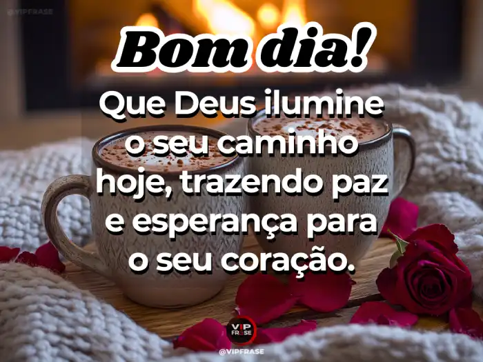 Mensagens de bom dia com carinho, transmitindo paz, esperança e amor ao coração.