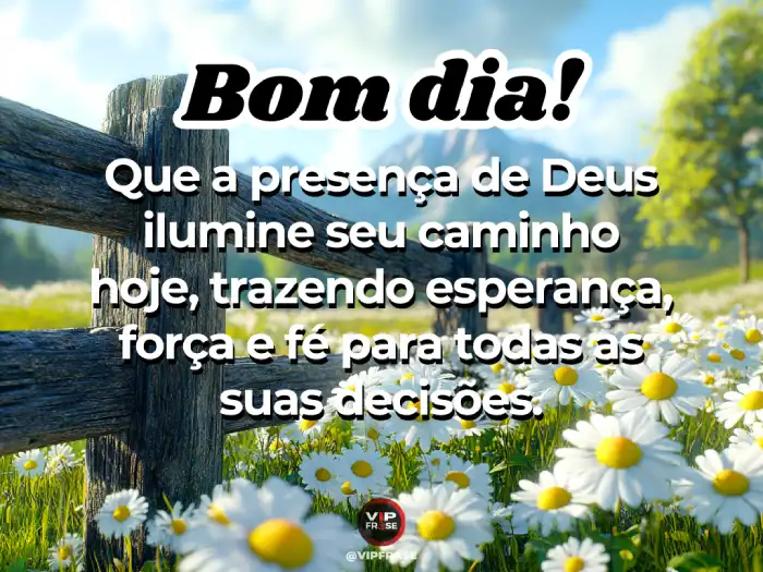 Mensagens de bom dia com Deus, esperança, força e fé para começar o dia com confiança.
