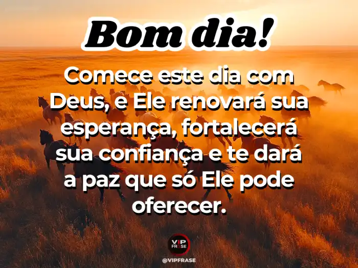 Mensagens de bom dia com Deus: Fortalecendo sua confiança em Deus.