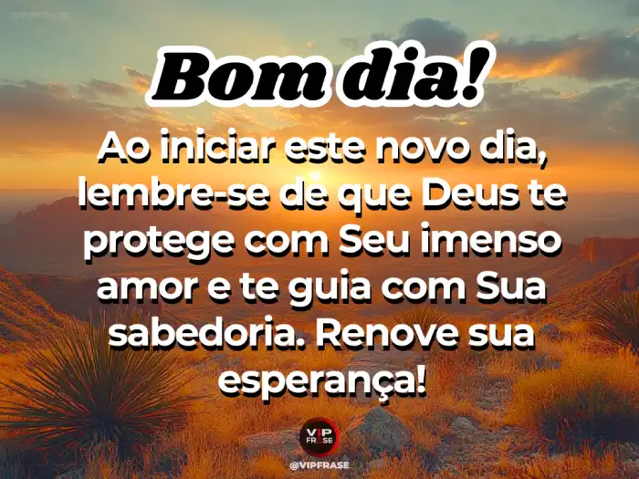 Mensagens de bom dia com Deus: Imenso amor e esperança para iluminar seu dia.