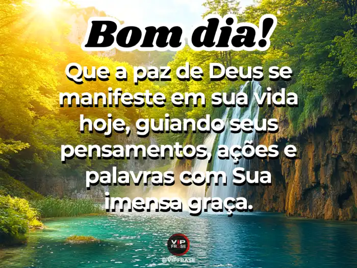 Mensagens de bom dia com Deus, palavras de imensa graça para começar o dia com fé.
