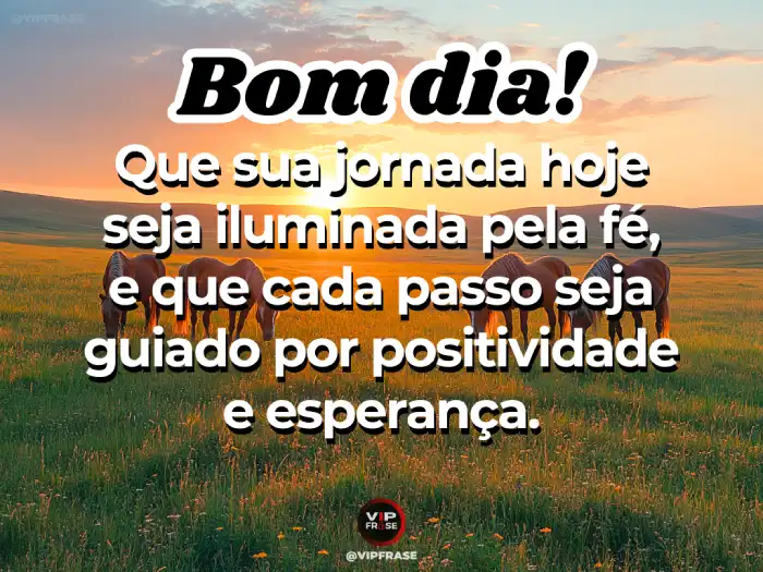 Mensagens de bom dia com fé para um dia guiado por esperança.