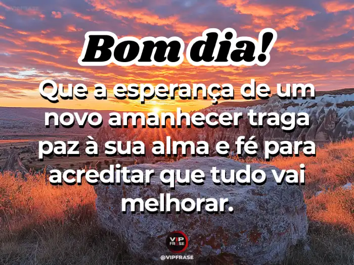 Frase para acreditar que tudo vai melhorar.