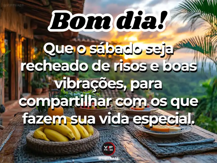 Mensagens de bom dia de sábado que trazem risos e boas vibrações, criando um dia leve e alegre.