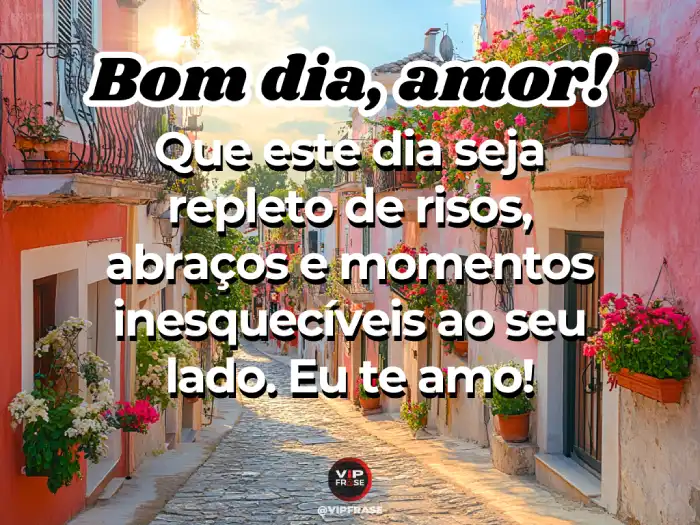 Mensagens de bom dia meu amor: risos e abraços inesquecíveis para começar o dia.