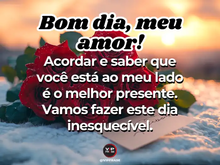 Mensagens de bom dia para o amor: Acordar ao lado de quem amamos é um dos maiores presentes.