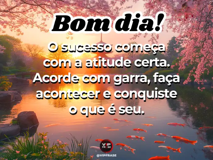 Novas mensagens de bom dia para WhatsApp - Sucesso com a Atitude Certa