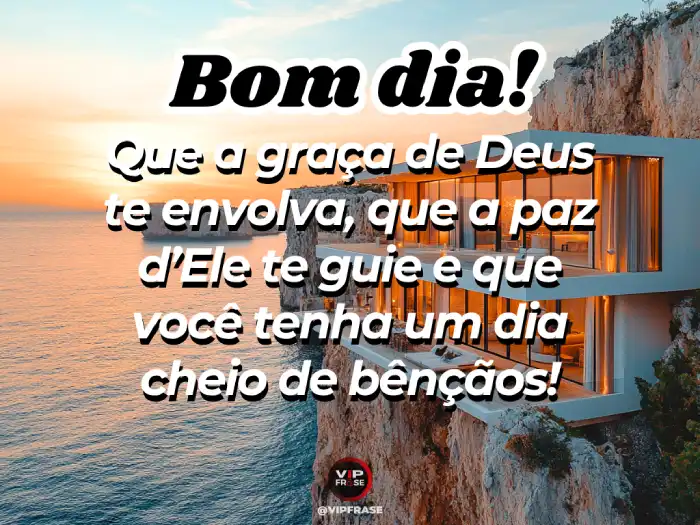 Abençoado mensagens de bom dia com graça de Deus, pedindo paz e bênçãos para iluminar seu dia.