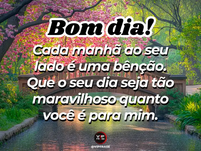 Mensagem de bom dia com carinho, cada manhã uma bênção, espalhando positividade e alegria.