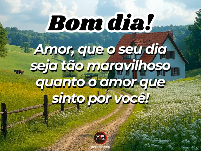 Mensagem de bom dia com carinho para Whatsapp – Amor maravilhoso.