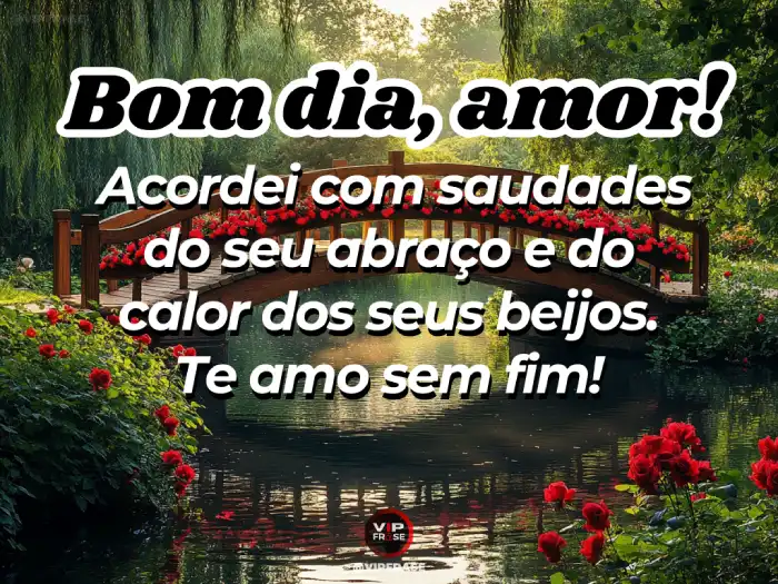 Mensagem de bom dia para namorado, acordei com saudades e vontade de um abraço.