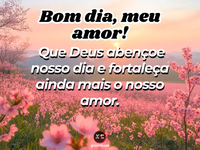 Mensagens de bom dia abençoada, pedindo que o amor de Deus abençoe nosso dia com paz e felicidade.