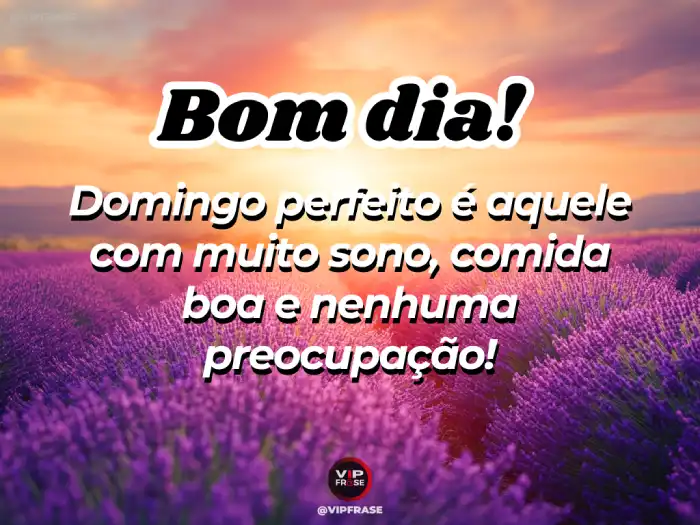 Mensagens de bom dia de domingo para agradecer por um perfeito sono e comida boa.