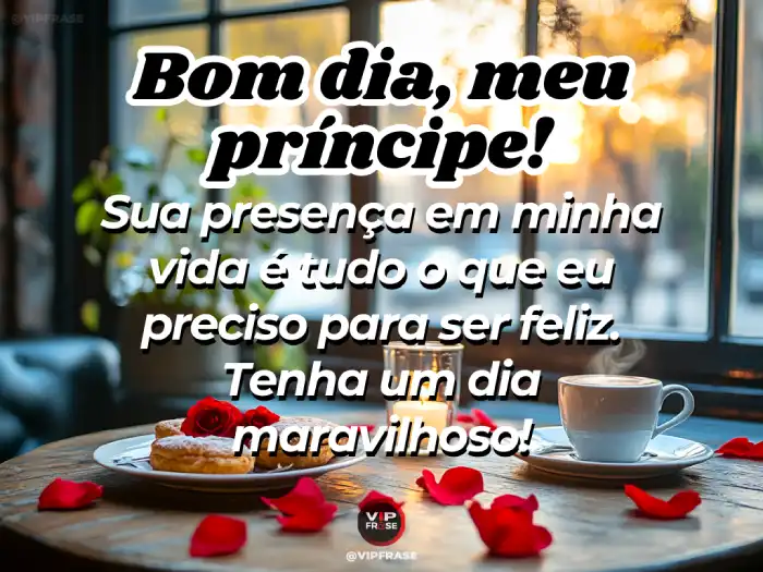 Mensagens de bom dia para namorado feliz e maravilhoso.