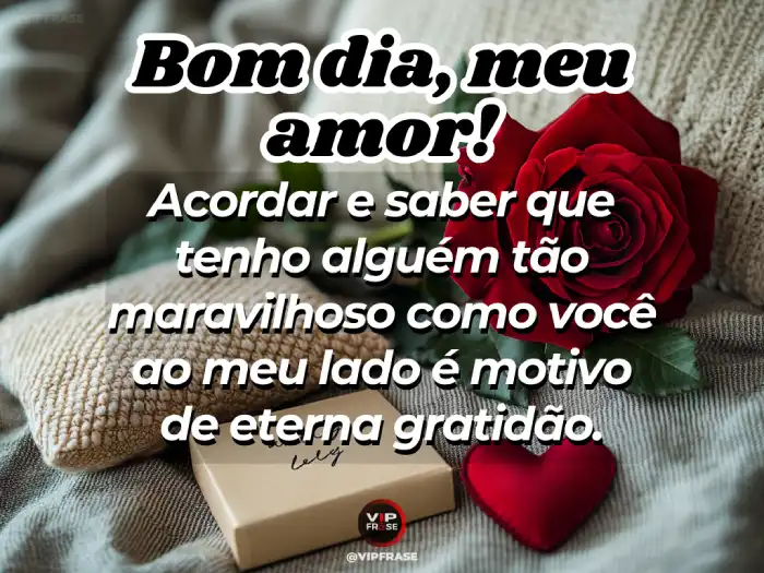 Mensagens de bom dia para namorado, o maravilhoso como você.
