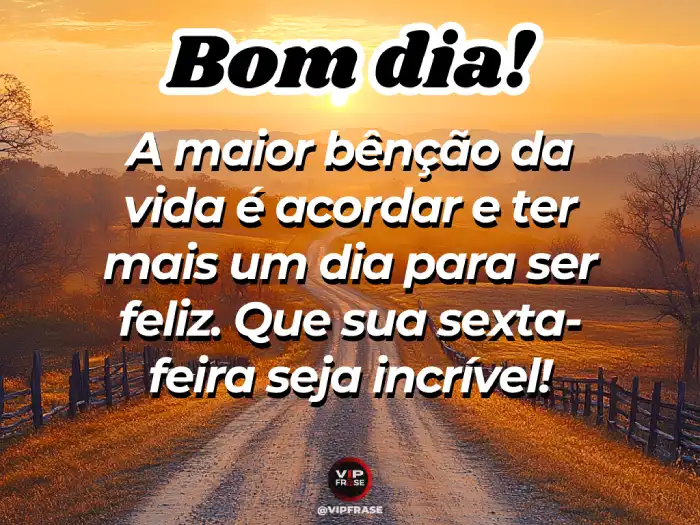Frases: acordar é uma bênção e uma nova chance para ser feliz.