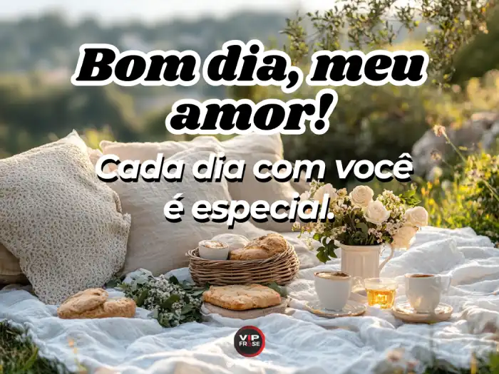 Bom dia amor mensagem: cada momento com você é especial.