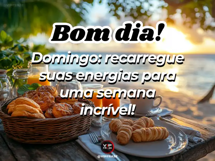 Bom dia domingo! Mensagem motivacional para recarregar suas energias e começar o dia com disposição e força.