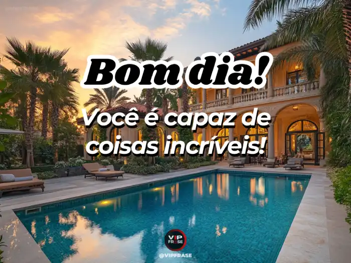 Bom dia quinta feira mensagem: você é capaz de fazer coisas incríveis.