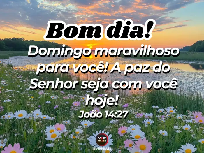 Mensagem de bom dia de domingo inspirada em João 14:27.