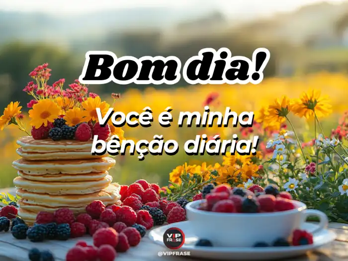 Frase: Você é minha bênção diária.