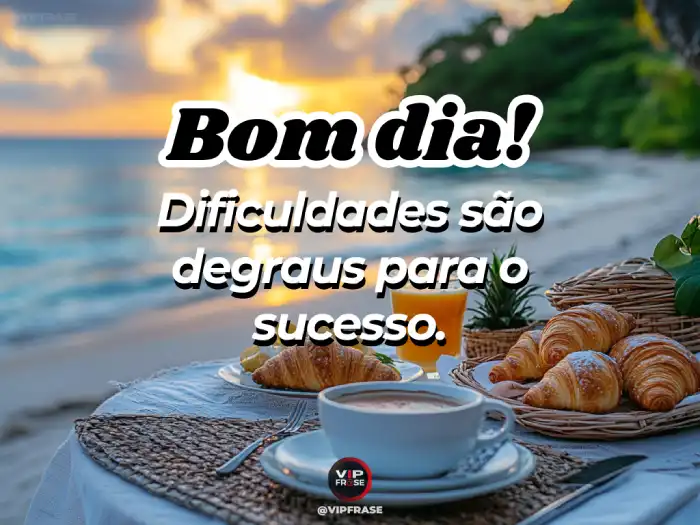 Frase, lembrando que as dificuldades são degraus para o sucesso.