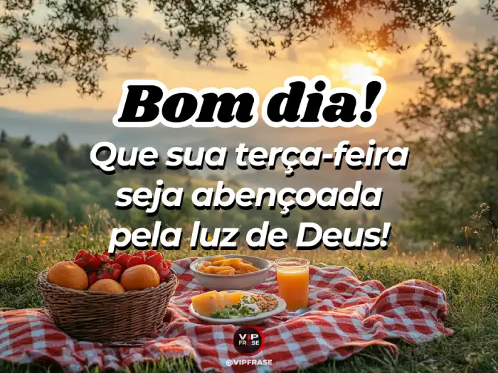 Mensagem de bom dia terça-feira abençoada com luz de Deus