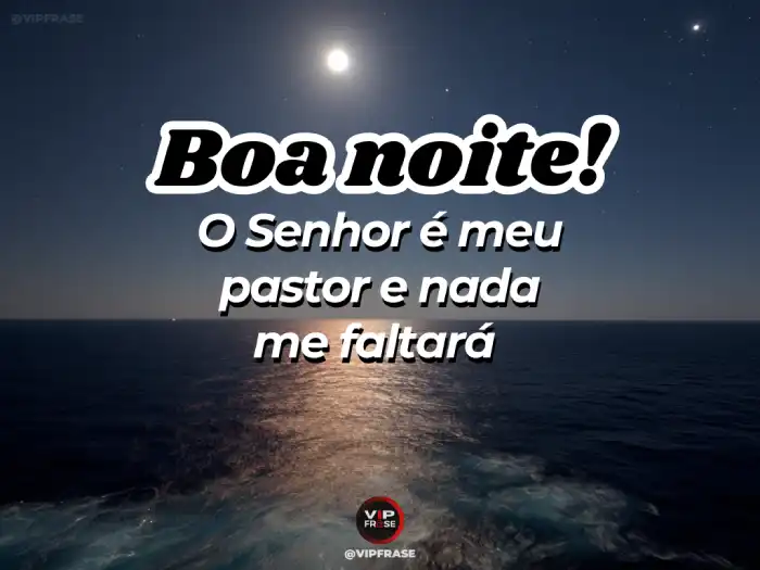 Boa noite com Deus e versículo bíblico de paz para sua vida