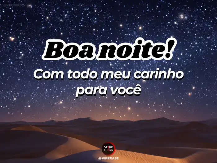 Mensagem de boa noite do WhatsApp, frase curta e carinhosa para enviar
