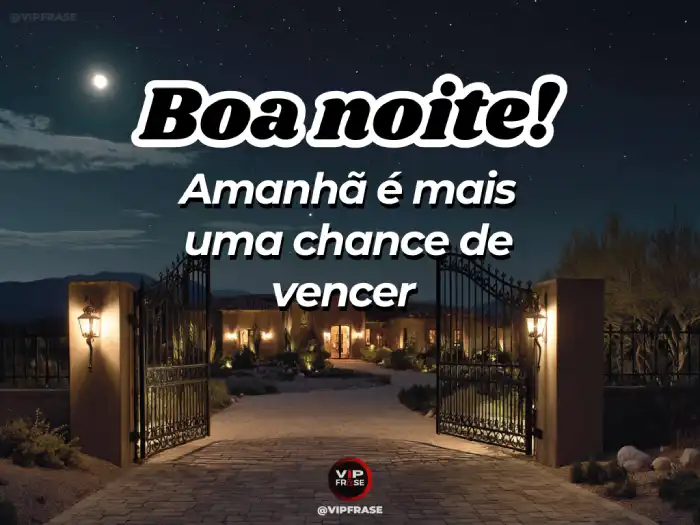 Frase, amanhã é mais uma chance de vencer