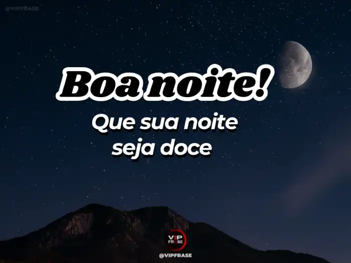 Mensagem de boa noite impactante para redes sociais