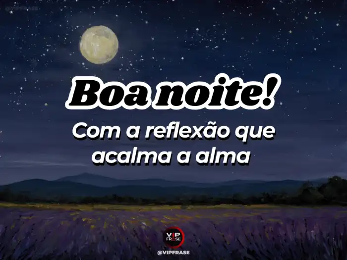 Mensagem de boa noite com paz interior e serenidade