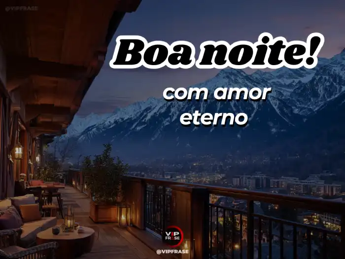 Mensagem de boa noite romântica e especial para quem você ama