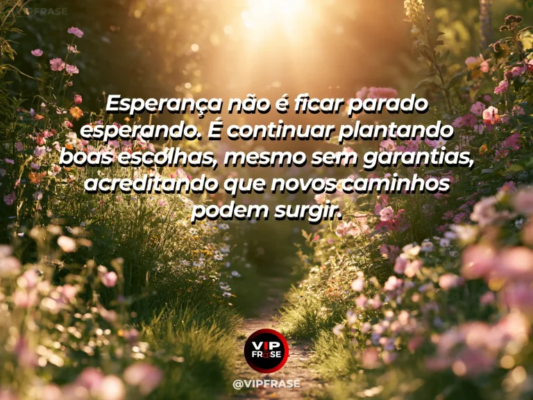 Mensagem motivacional sobre esperança com mãos plantando uma pequena muda