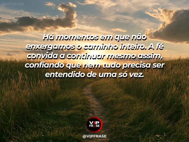 Mensagem reflexiva sobre fé, com trilha entre colinas verdes seguindo para uma luz intensa no horizonte sob céu azul.